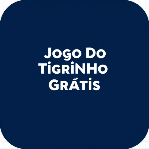 jogo do tigrinho grátis